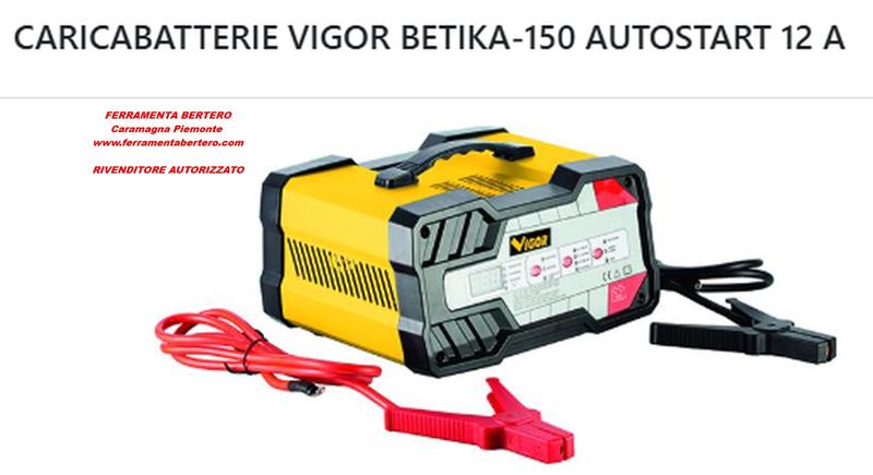 CARICABATTERIE VIGOR 12 24 V STARTER BETIKA 150